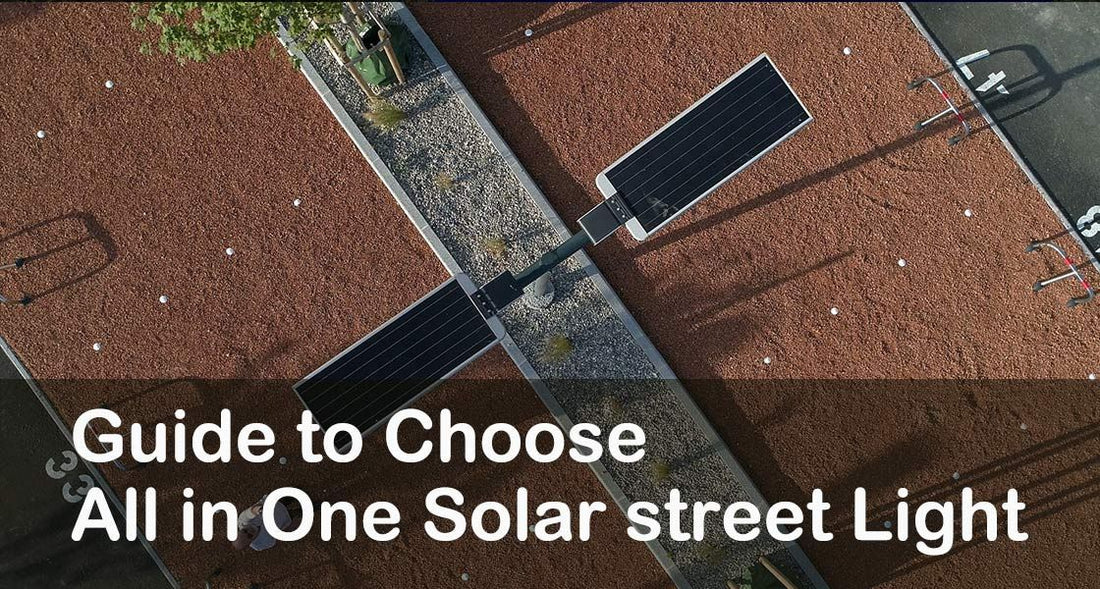 Guide to Choose All in One Solar street Light